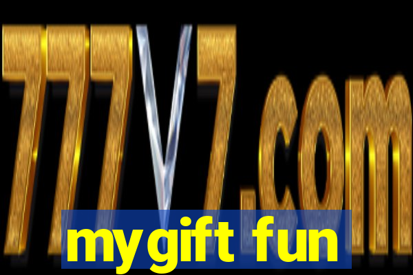 mygift fun